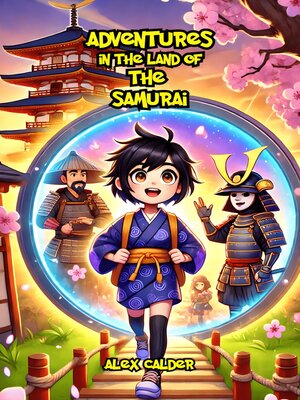 cover image of Adventures in the Land of the Samurai